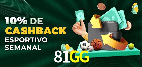 10% de bônus de cashback na 81GG